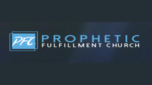 Prophetic Fullfillment Church